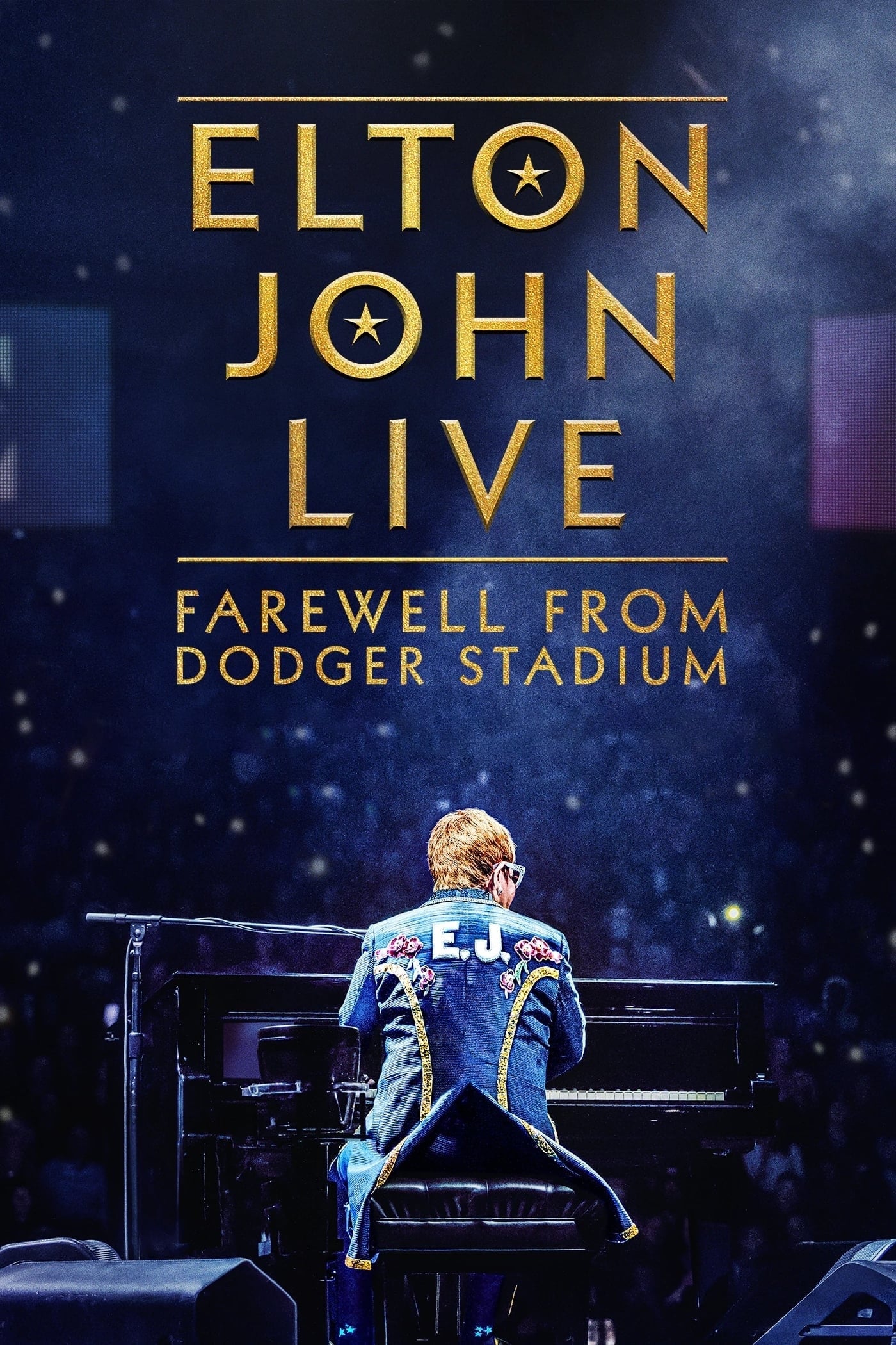 Постер Elton John Live: Farewell from Dodger Stadium